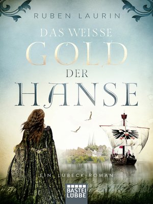 cover image of Das weiße Gold der Hanse